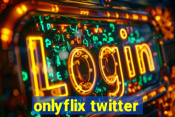 onlyflix twitter